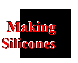 Making Silicones