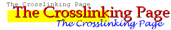 The Crosslinking 
Page