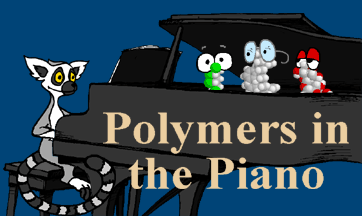 Polymers in the Piano