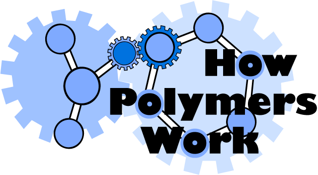 How Polymers Work