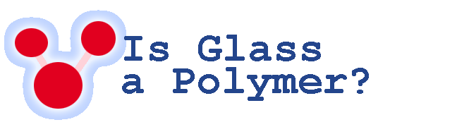 Is glass a polymer?
