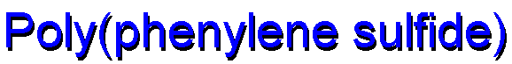 Poly(phenylene sulfide)