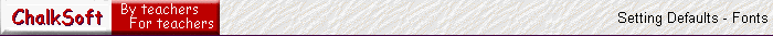  Setting Defaults - Fonts 
