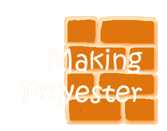 Making
Polyesters