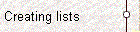  Creating lists 